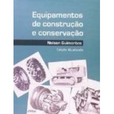 EQUIPAMENTOS DE CONSTRUCAO E CONSERVACAO - 1