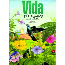 VIDA NO JARDIM