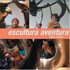 ESCULTURA AVENTURA