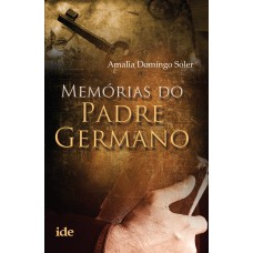 MEMÓRIAS DO PADRE GERMANO