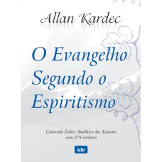 O EVANGELHO SEGUNDO O ESPIRITISMO