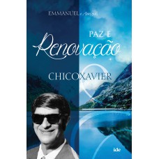 PAZ E RENOVAÇÃO