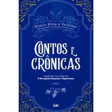 CONTOS E CRÔNICAS - VOLUME I