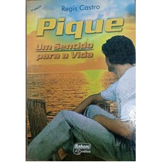 PIQUE - UM SENTIDO PARA A VIDA - 8ª