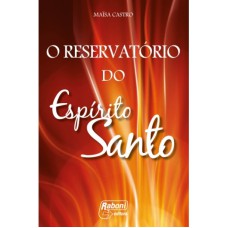 RESERVATORIO DO ESPÍRITO SANTO, O