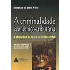 A CRIMINALIDADE ECONÔMICO-TRIBUTÁRIA