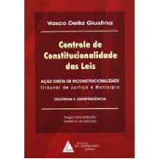 CONTROLE DE CONSTITUCIONALIDADE DAS LEIS