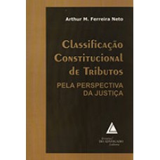 CLASSIFICAÇÃO CONSTITUCIONAL DE TRIBUTOS