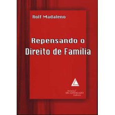 REPENSANDO O DIREITO DE FAMÍLIA