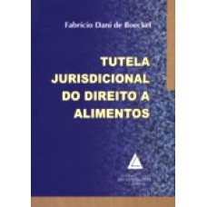 TUTELA JURISDICIONAL DO DIREITO A ALIMENTOS