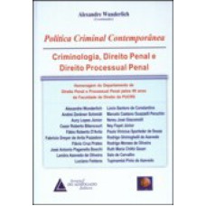 POLÍTICA CRIMINAL CONTEMPORÂNEA