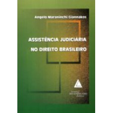 ASSISTÊNCIA JUDICIÁRIA NO DIREITO BRASILEIRO