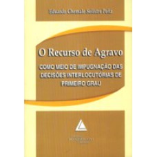 O RECURSO DE AGRAVO