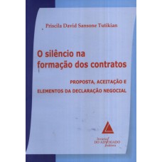 O SILÊNCIO NA FORMAÇÃO DOS CONTRATOS