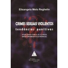 CRIMES SEXUAIS VIOLENTOS: TENDÊNCIAS PUNITIVAS