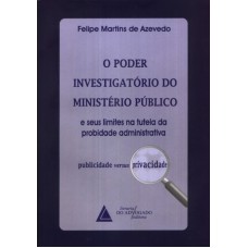 O PODER INVESTIGATÓRIO DO MINISTÉRIO PÚBLICO