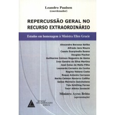 REPERCUSSÃO GERAL NO RECURSO EXTRAORDINÁRIO