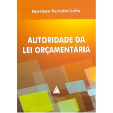 AUTORIDADE DA LEI ORÇAMENTÁRIA