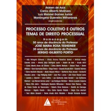 PROCESSO COLETIVO E OUTROS TEMAS DE DIREITO PROCESSUAL