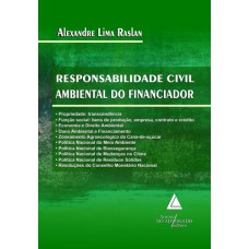 RESPONSABILIDADE CIVIL AMBIENTAL DO FINANCIADOR