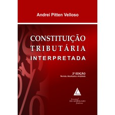 CONSTITUIÇÃO TRIBUTÁRIA INTERPRETADA