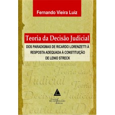 TEORIA DA DECISÃO JUDICIAL