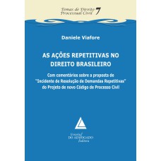 AS AÇÕES REPETITIVAS NO DIREITO BRASILEIRO