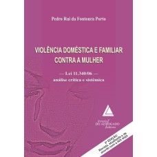 VIOLÊNCIA DOMÉSTICA E FAMILIAR CONTRA A MULHER