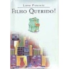 FILHO QUERIDO - COLECAO LIVRO PRESENTE