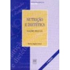 NUTRIÇÃO E DIÉTICA. NOÇÕES BÁSICAS