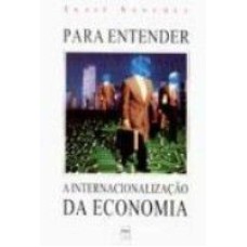 PARA ENTENDER A INTERNACIONALIZACAO DA ECONOMIA - 2