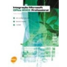 INTEGRACAO MICROSOFT OFFICE 2003 PROFESSIONAL (INCLUI CD - TUTORIAL) - 1