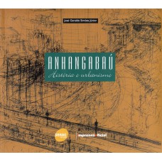 ANHANGABAÚ - HISTÓRIA E URBANISMO