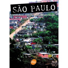 SAO PAULO - SEGREGACAO POBREZA E DESIGUALDADES SOCIAIS - 1