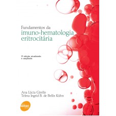 FUNDAMENTOS DA IMUNO-HEMATOLOGIA ERITROCITARIA - 3