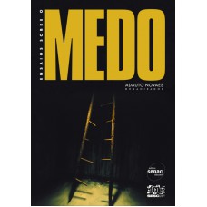 ENSAIOS SOBRE O MEDO - 1