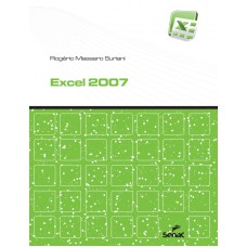 EXCEL 2007 - NOVA SERIE INFORMATICA - 1