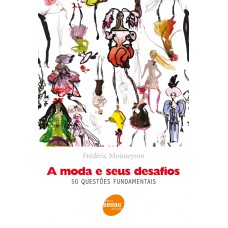 MODA E SEUS DESAFIOS, A - 1