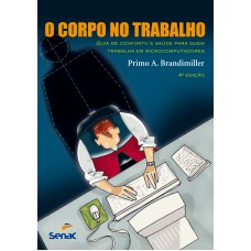 O CORPO NO TRABALHO