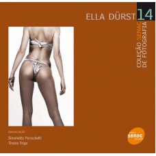 ELLA DURST - VOL. 14 - COL. SENAC DE FOTOGRAFIA - 1