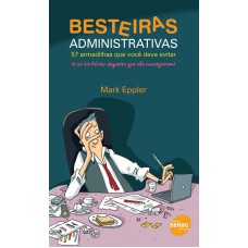 BESTEIRAS ADMINISTRATIVAS - 1