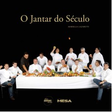 JANTAR DO SÉCULO, O