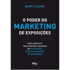 PODER DO MARKETING DE EXPOSIÇÕES, O