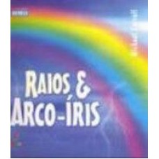 RAIOS E ARCO-IRIS - COL. NATUREZA - 1