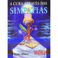 A CURA ATRAVÉS DAS SIMPATIAS