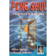 FENG SHUI - PRÁTICO E RÁPIDO