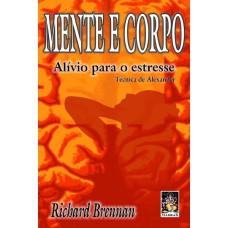 MENTE E CORPO- ALIVIO PARA O ESTRESS... - 1