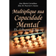 MULTIPLIQUE SUA CAPACIDADE MENTAL