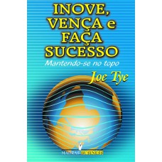 INOVE, VENCA E FACA SUCESSO - 1