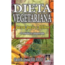 DIETA VEGETARIANA PARA PAIS E FILHOS...